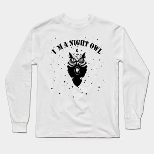 I`m a night owl Long Sleeve T-Shirt